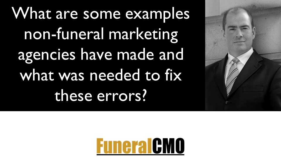 What are some errors that nonfuneral marketing agencies made that